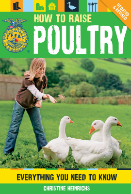 How to Raise Poultry by Christine Heinrichs.pdf